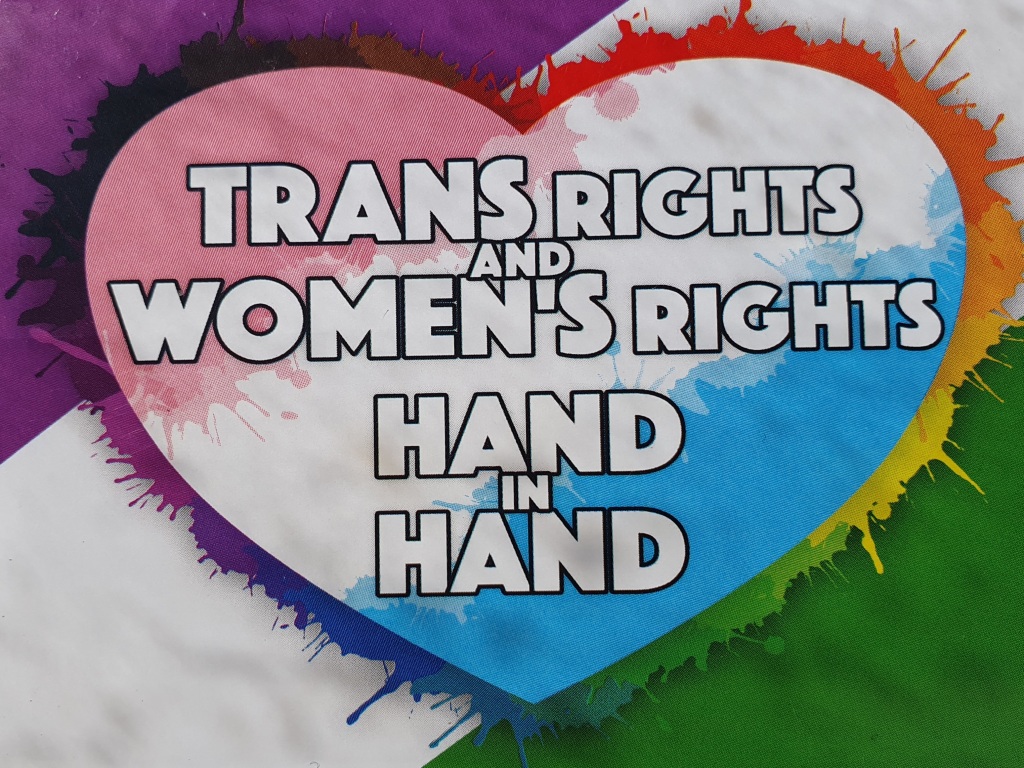 Trans rights and women's rights hand in hand